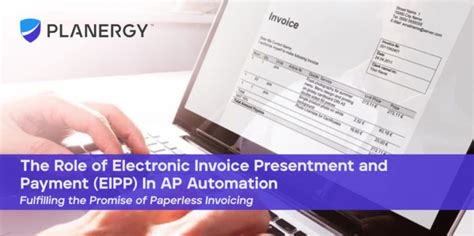 The Role of Electronic Invoice Presentment and .